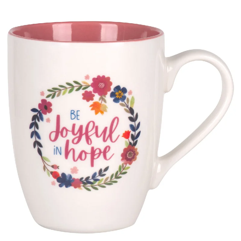 eco friendly coffee cups for work -Be Joyful in Hope Pink Interior Ceramic Mug