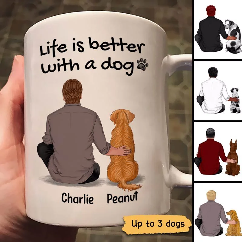 coffee mugs with photo and name -Dog Dad Back View Life Is Better With A Dog Father's Day Gift Personalized Mug