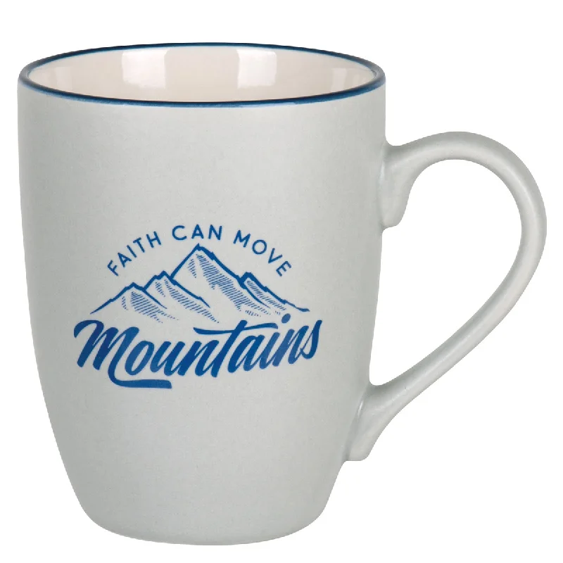 creative coffee mugs with names -Faith Can Move Mountains Ceramic Mug