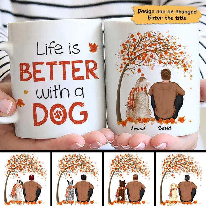 large mugs for tea lovers -Fall Season Dog Dad Life Is Better With Dogs Personalized Mug