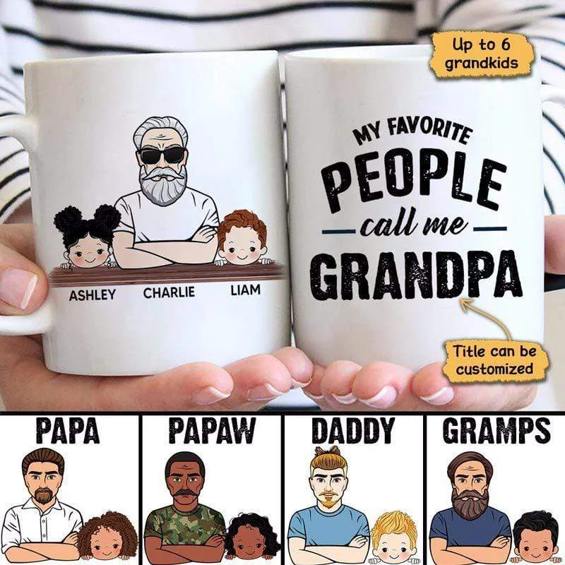 stainless steel coffee cups with logo -Favorite People Call Me Grandpa Man And Kids Personalized Mug