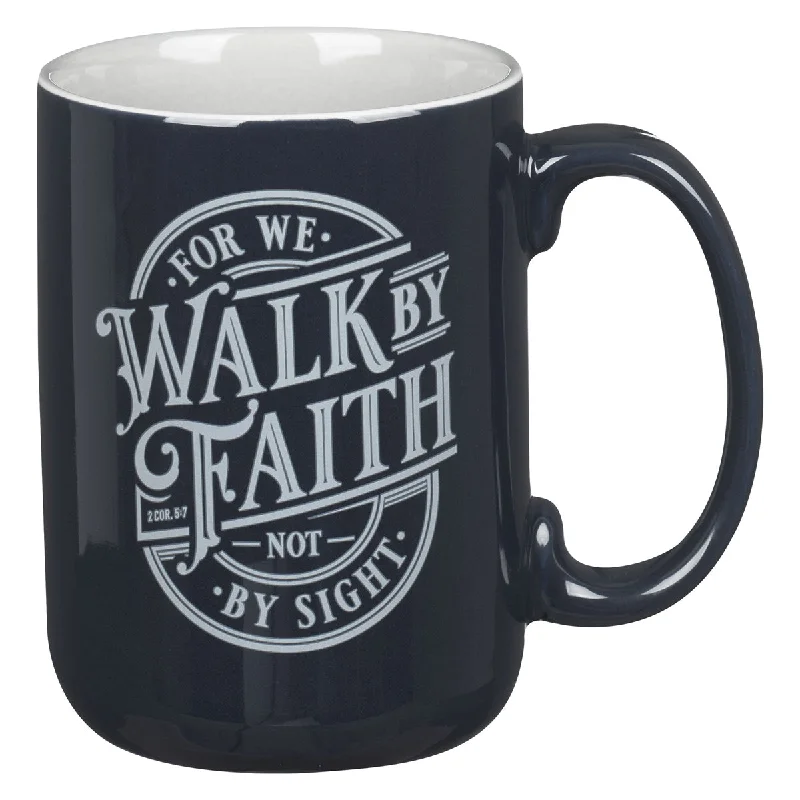 coffee cups with fun designs -For We Walk by Faith Not by Sight Navy Ceramic Mug with Grey Interior